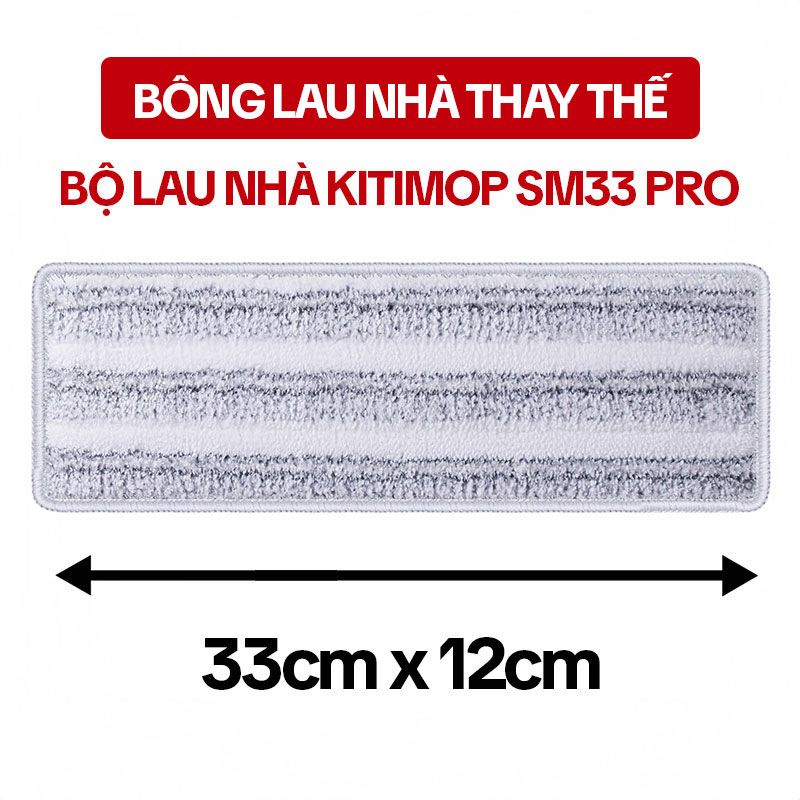 Bông Lau Nhà Thay Thế KITIMOP SM33 PRO