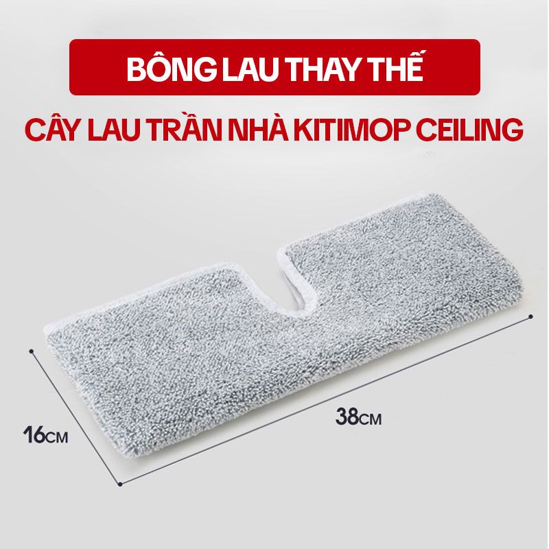 Bông Lau Thay Thế KITIMOP CEILING
